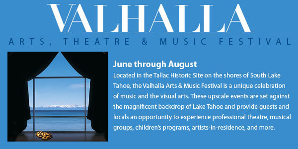 Valhalla Arts Theater and Music Festival Tahoe CA Valhalla Arts Theater and Music Festival Tahoe CA